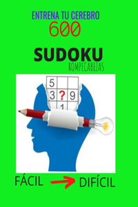 Entrena tu Cerebro 600 SUDOKU Rompecabezas - Fácil Difícil