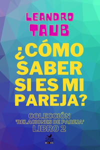 ¿Cómo saber si es mi pareja?