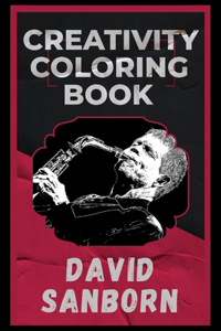 David Sanborn Creativity Coloring Book