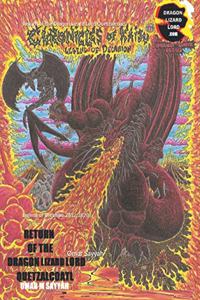 Return of the Dragon Lizard Lord Quetzalcoatl