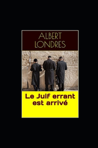 Le Juif errant est arrivé illustrée