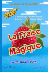 Fraise Magique