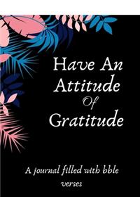 Have An Attitude Of Gratitude