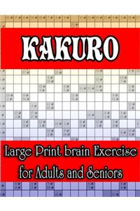 Kakuro Large Print Brain Exercise for Adults and Seniors