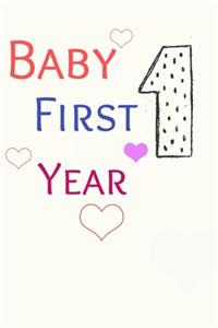 Baby's First Year Notebook First 365 days Record