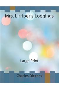 Mrs. Lirriper's Lodgings: Large Print