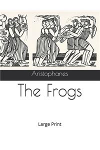 The Frogs