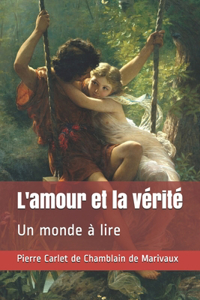 L'amour et la vérité