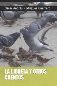 La Libreta Y Otros Cuentos