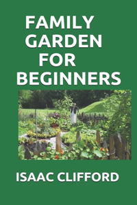 Family Garden for Beginners