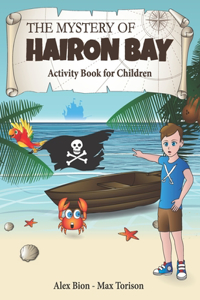 The Mystery of Hairon Bay