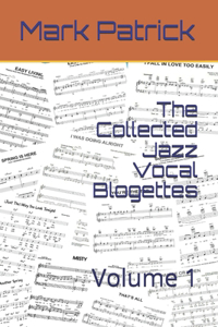 Collected Jazz Vocal Blogettes