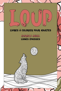 Livres à colorier pour adultes - Lignes épaisses - Adorable animal - Loup
