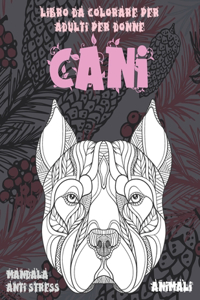Libro da colorare per adulti per donne - Mandala Anti stress - Animali - Cani