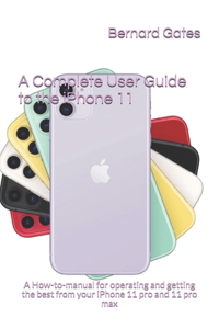 Complete User Guide to the iPhone 11