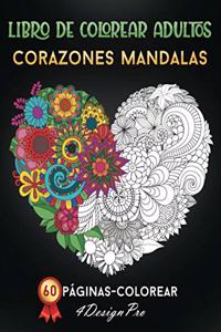 Libro De Colorear Adultos, Corazones Mandalas
