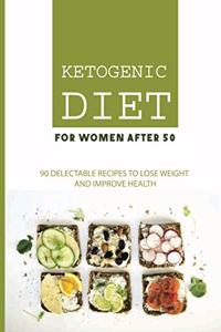 Ketogenic Diet For Women After 50