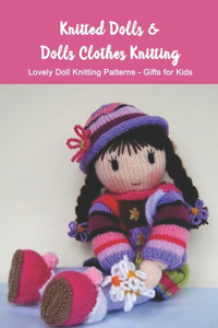 Knitted Dolls & Dolls Clothes Knitting