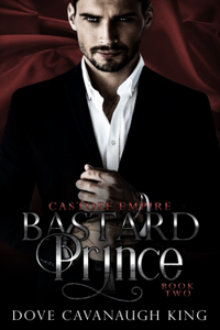 Bastard Prince: Castoff Empire Series Book Two