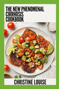 New Phenomenal Cirrhosis Cookbook