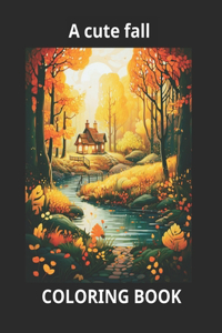 Cute Fall Coloring Book, Autumn Coloring Pages