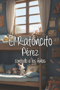 Ratoncito Pérez contado a los niños