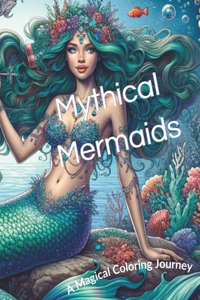 Mythical Mermaids