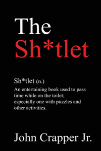 The Sh*tlet