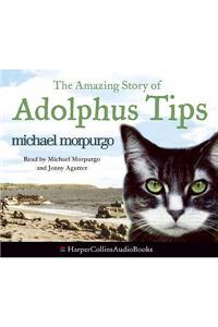 The Amazing Story of Adolphus Tips