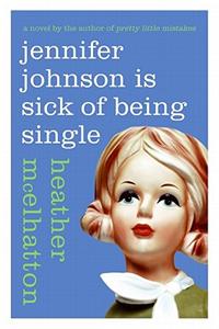 Jennifer Johnson is Sick of Being Single