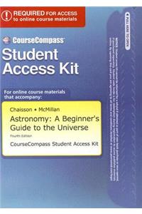 Astronomy CourseCompass Student Access Kit: A Beginner's Guide to the Universe
