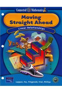 Prentice Hall Connected Mathematics Moving Straight Ahead Student Edition (Softcover) 2006c