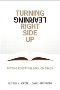 Turning Learning Right Side Up