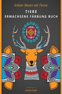 Tiere Erwachsene Färbung Buch