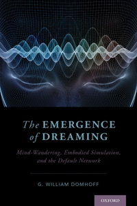 The Emergence of Dreaming