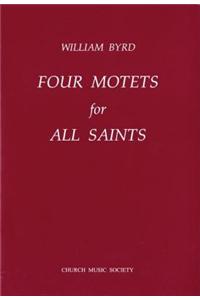 Four Motets for All Saints
