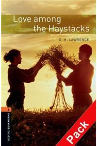Oxford Bookworms Library: Stage 2: Love Among the Haystacks