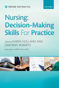 Nursing: Decision Making for Practice