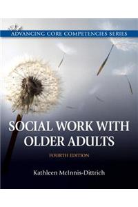 Social Work with Older Adults Plus Mylab Search with Etext -- Access Card Package