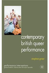 Contemporary British Queer Performance