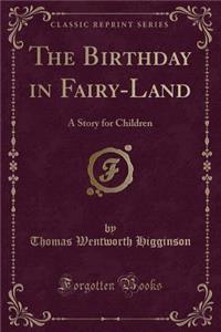The Birthday in Fairy-Land