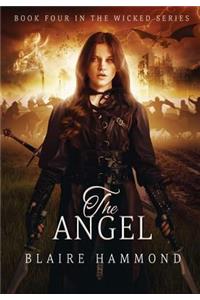 The The Angel (Wicked, Book Four) Angel (Wicked, Book Four)