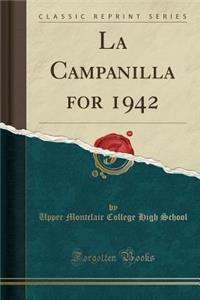 La Campanilla for 1942 (Classic Reprint)