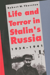 Life and Terror in Stalins Russia, 1934-1941