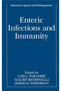 Enteric Infections and Immunity