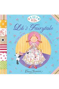 Lili and Pickle: Lili's Fairytale