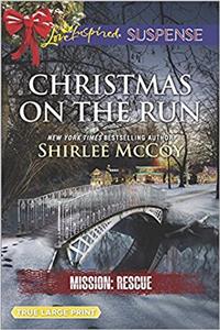 Christmas on the Run (Mission: Rescue)