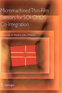 Micromachined Thin-Film Sensors for Soi-CMOS Co-Integration