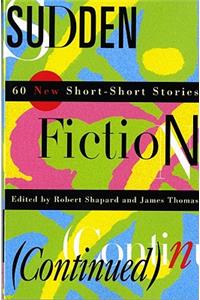 Sudden Fiction (Continued)