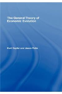 The General Theory of Economic Evolution